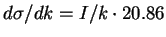 $d\sigma/dk = I/k \cdot 20.86$