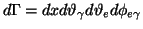 $d\Gamma=dx d\vartheta_\gamma d\vartheta_e d\phi_{e\gamma}$